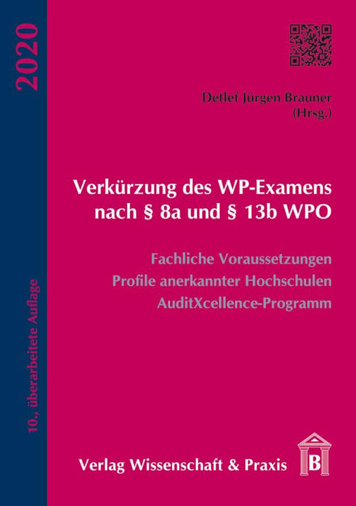 Verkürzung des WP-Examens nach § 8a und § 13b WPO Law