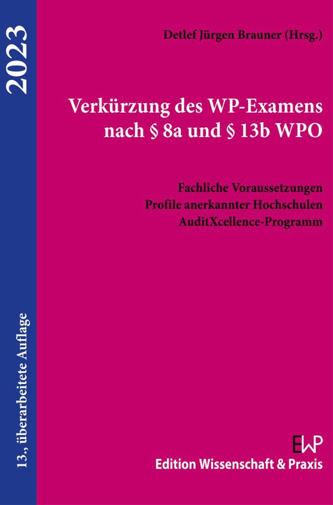 Verkürzung des WP-Examens nach § 8a und § 13b WPO Law
