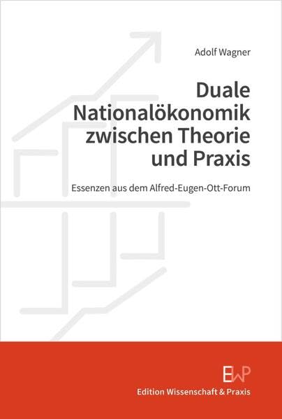 Duale Nationalökonomik zwischen Theorie und Praxis Law