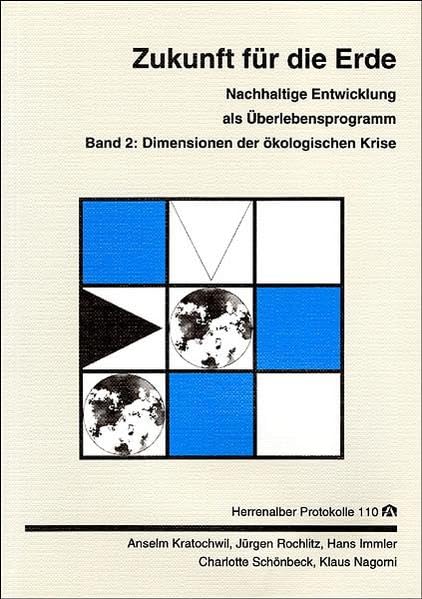 Zukunft für die Erde. Band 1-3. Nachhaltige Entwicklung als Überlebensprogramm Books