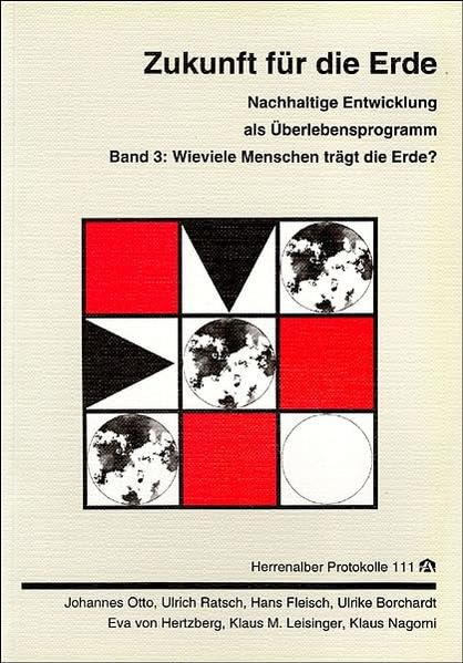 Zukunft für die Erde. Band 1-3. Nachhaltige Entwicklung als Überlebensprogramm Books