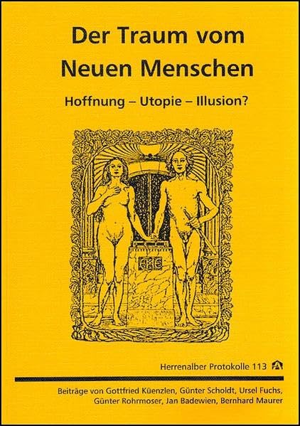 Der Traum vom Neuen Menschen Philosophy