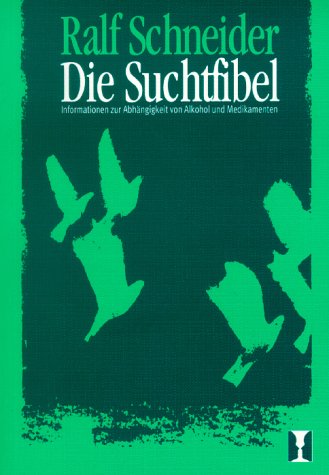 Die Suchtfibel Medicine