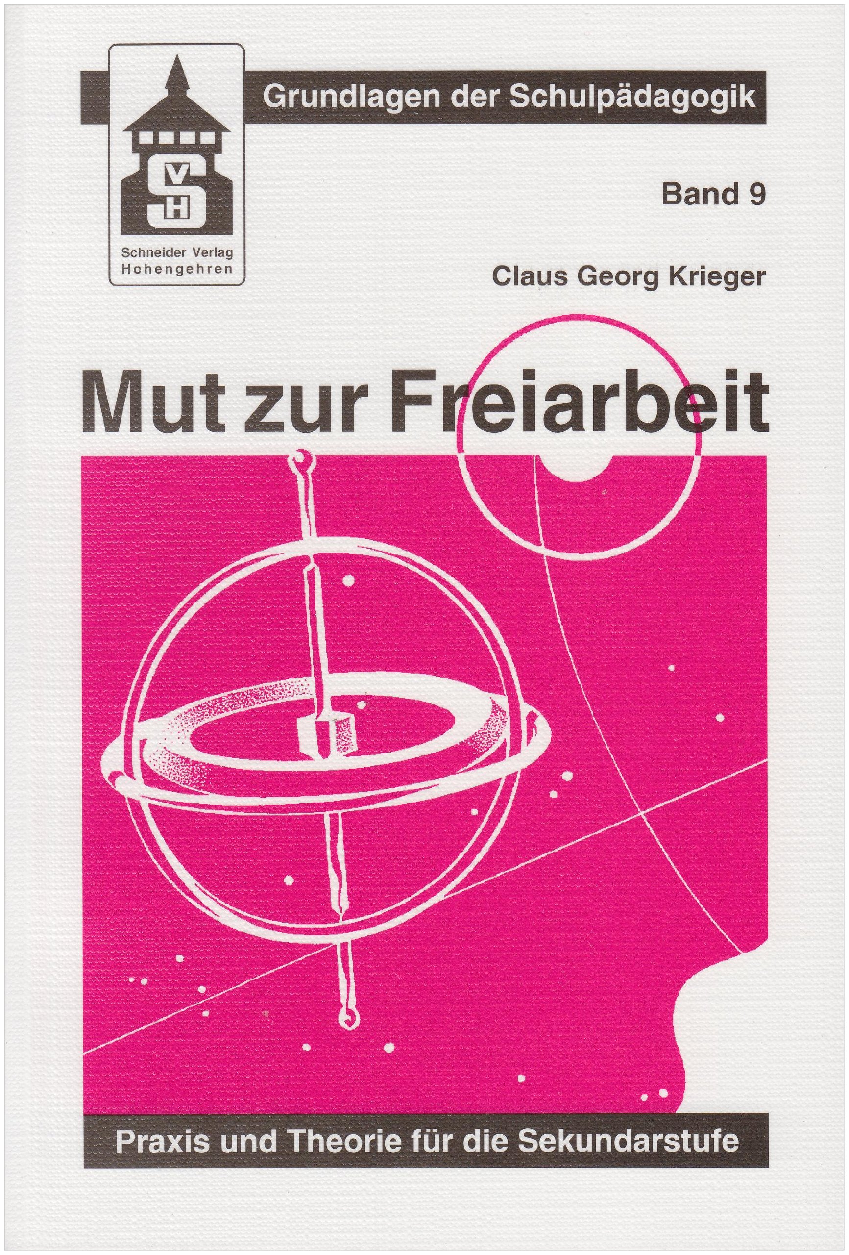 Mut zur Freiarbeit: Praxis und Theorie des freien Arbeitens für die Sekundarstufe - ein allgemeingültiges Konzept von Freiarbeit - ... Freiarbeit (Grundlagen der Schulpädagogik) Education & Training