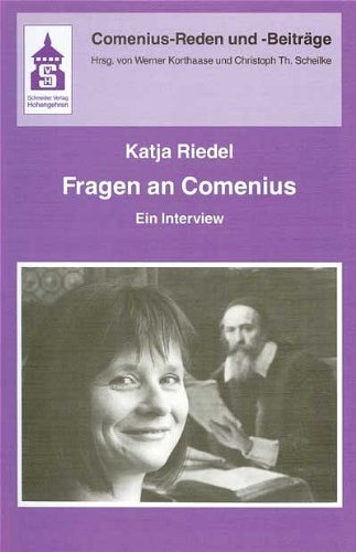 Fragen an Comenius: Ein Interview (Comenius-Reden und -Beiträge) Professional & Reference Books