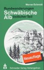 Rundwanderungen, Schwäbische Alb, Östlicher Teil Hiking & Cycling