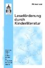 Leseförderung durch Kinderliteratur: Märchen, Bilder- und Kinderbücher im Unterricht der Grundschule Books