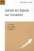 Schritt für Schritt zur Freiarbeit: Praktische Anregungen zu Organisation und Arrangement von Lernzirkel, Lernmosaik, Projektarbeit und Freiarbeit für Einsteiger Politics & History