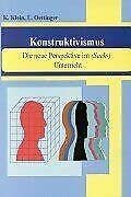 Konstruktivismus: Die neue Perspektive im (Sach-)Unterricht Education & Training