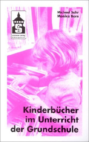 Kinderbücher im Unterricht der Grundschule Books