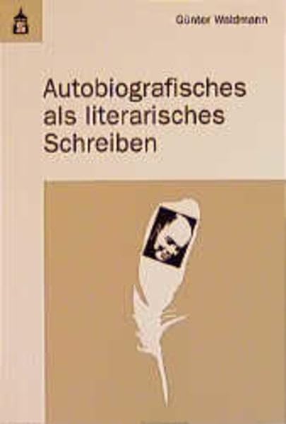 Autobiografisches als literarisches Schreiben Contemporary literature