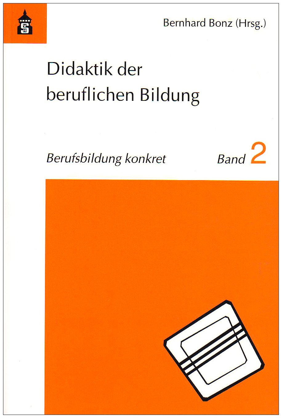 Didaktik der beruflichen Bildung (Berufsbildung konkret) Politics & History
