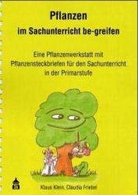 Pflanzen im Sachunterricht be-greifen Education & Training