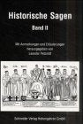 Historische Sagen, 2 Bde., Bd.2: Mit Anmerkungen und Erläuterungen Fairy Tales & Legends