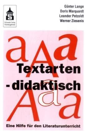 Textarten - didaktisch: Eine Hilfe für den Literaturunterricht Contemporary literature