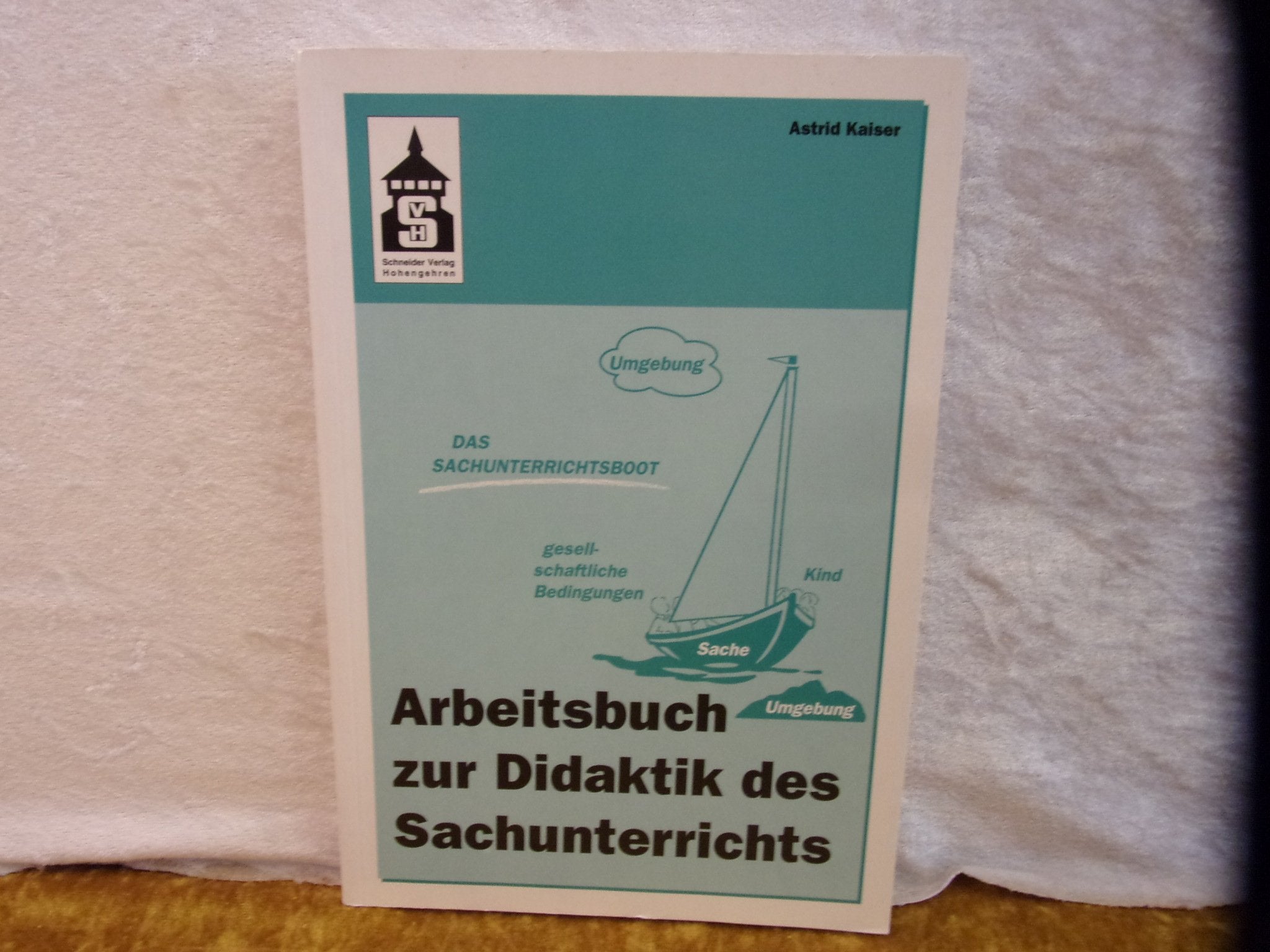 Arbeitsbuch zur Didaktik des Sachunterrichts Politics & History