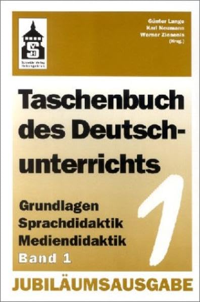 Taschenbuch des Deutschunterrichts, Grundfragen und Praxis der Sprach- und Literaturdidaktik (2 Baende) Education & Training