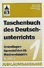 Taschenbuch des Deutschunterrichts, 2 Bde., Bd.1, Grundlagen, Sprachdidaktik, Mediendidaktik Education & Training