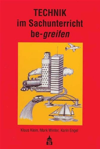 Technik im Sachunterricht be-greifen Education & Training