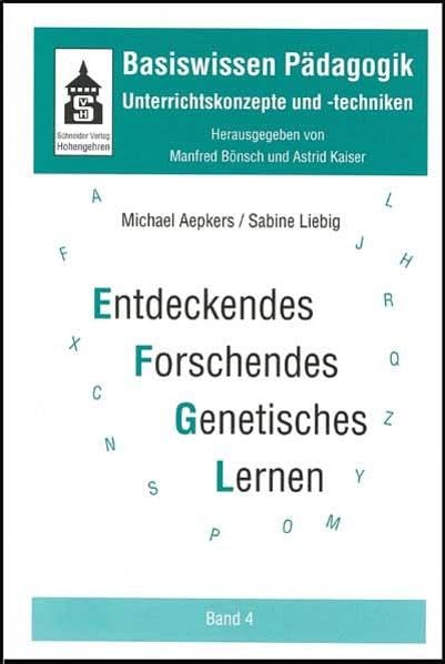 Basiswissen Pädagogik. Unterrichtskonzepte und -techniken / Entdeckendes, forschendes und genetisches Lernen Education & Training
