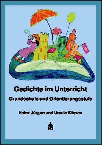 Über den halben Himmel (Schülerband) /Gedichte im Unterricht (Lehrerband) / Gedichte im Unterricht: Grundschule und Orientierungsstufe. Lehrerband Poetry