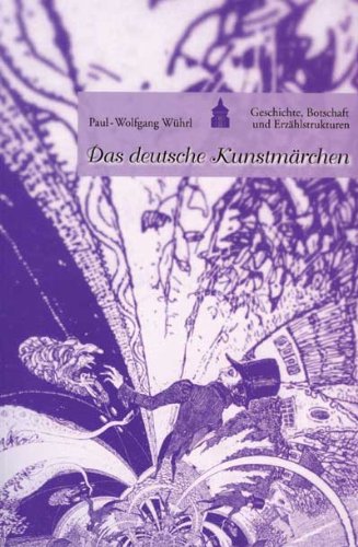 Das deutsche Kunstmärchen: Geschichte, Botschaft und Erzählstrukturen Contemporary literature