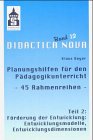 Planungshilfen für den Pädagogikunterricht 2 - 45 Rahmenreihen. book