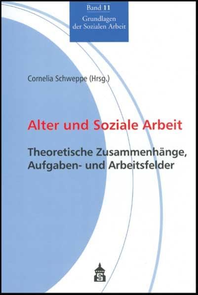 Alter und Soziale Arbeit Social Sciences Books