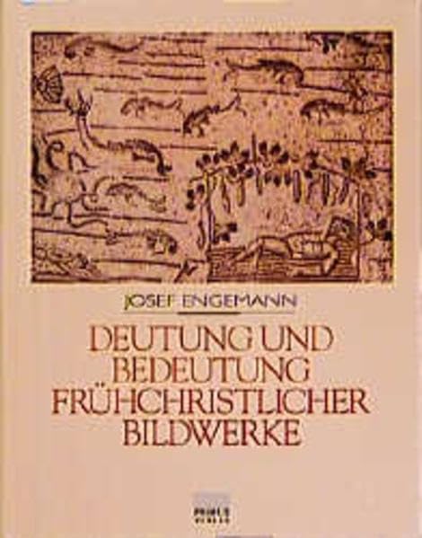 Deutung und Bedeutung frühchristlicher Bildwerke Books