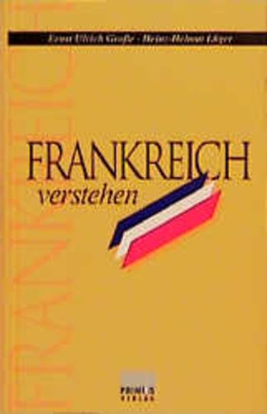 Frankreich verstehen: Eine Einführung mit Vergleichen zu Deutschland Social Sciences