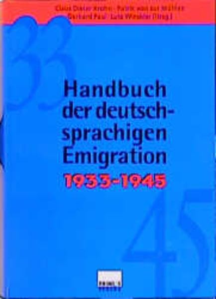 Handbuch der deutschsprachigen Emigration 1933-1945 Politics & History
