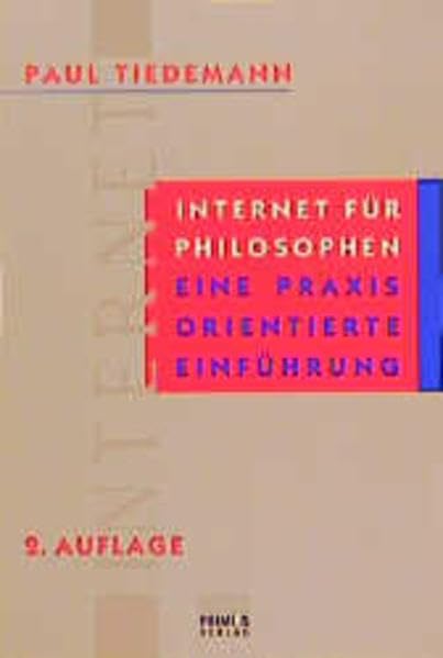 Internet für Philosophen: Eine praxisorientierte Einführung Philosophy