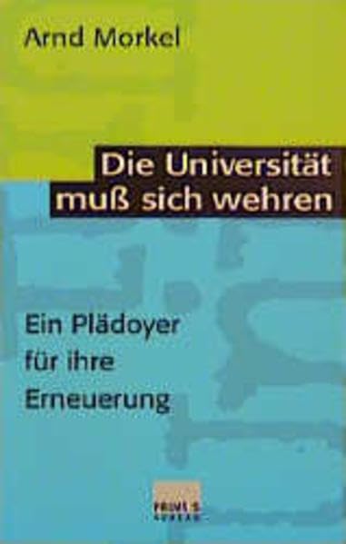 Die Universität muss sich wehren: Ein Plädoyer für ihre Erneuerung Books