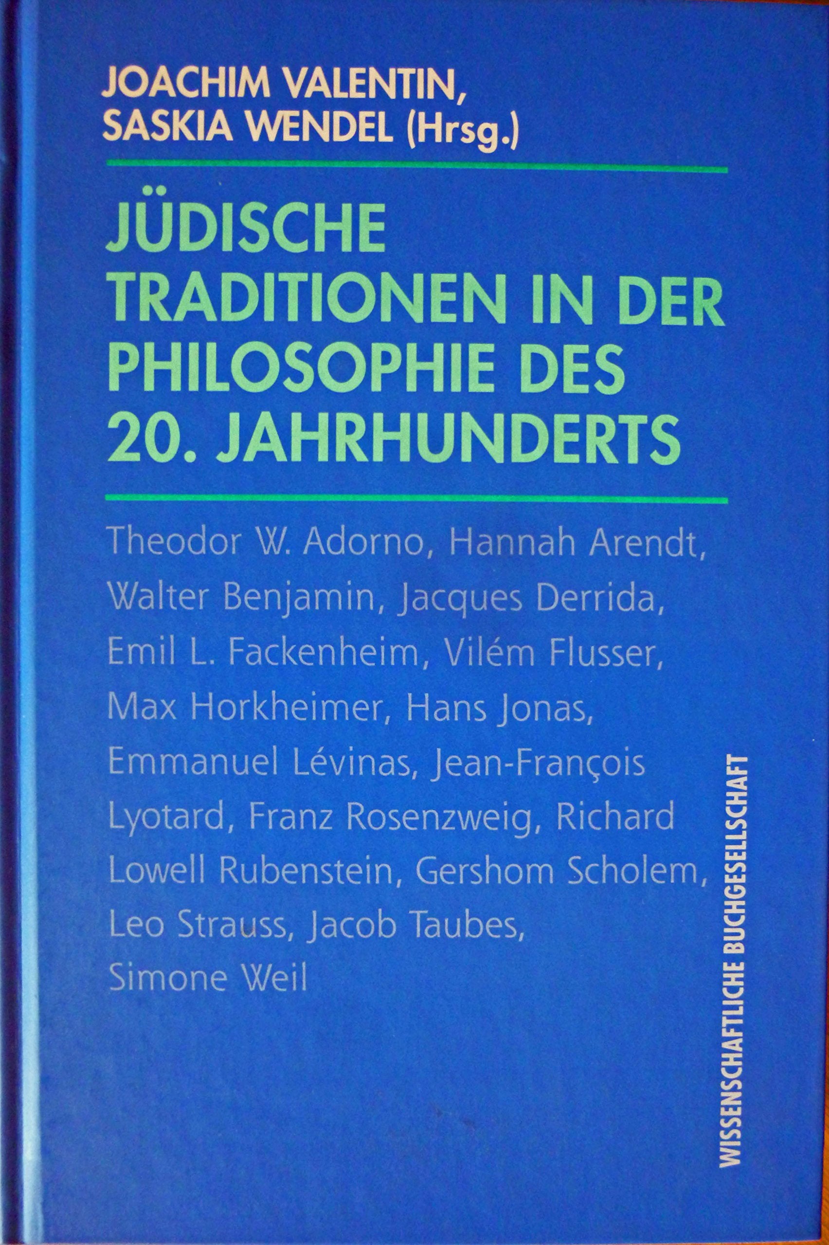 Jüdische Traditionen in der Philosophie des 20. Jahrhunderts Philosophy
