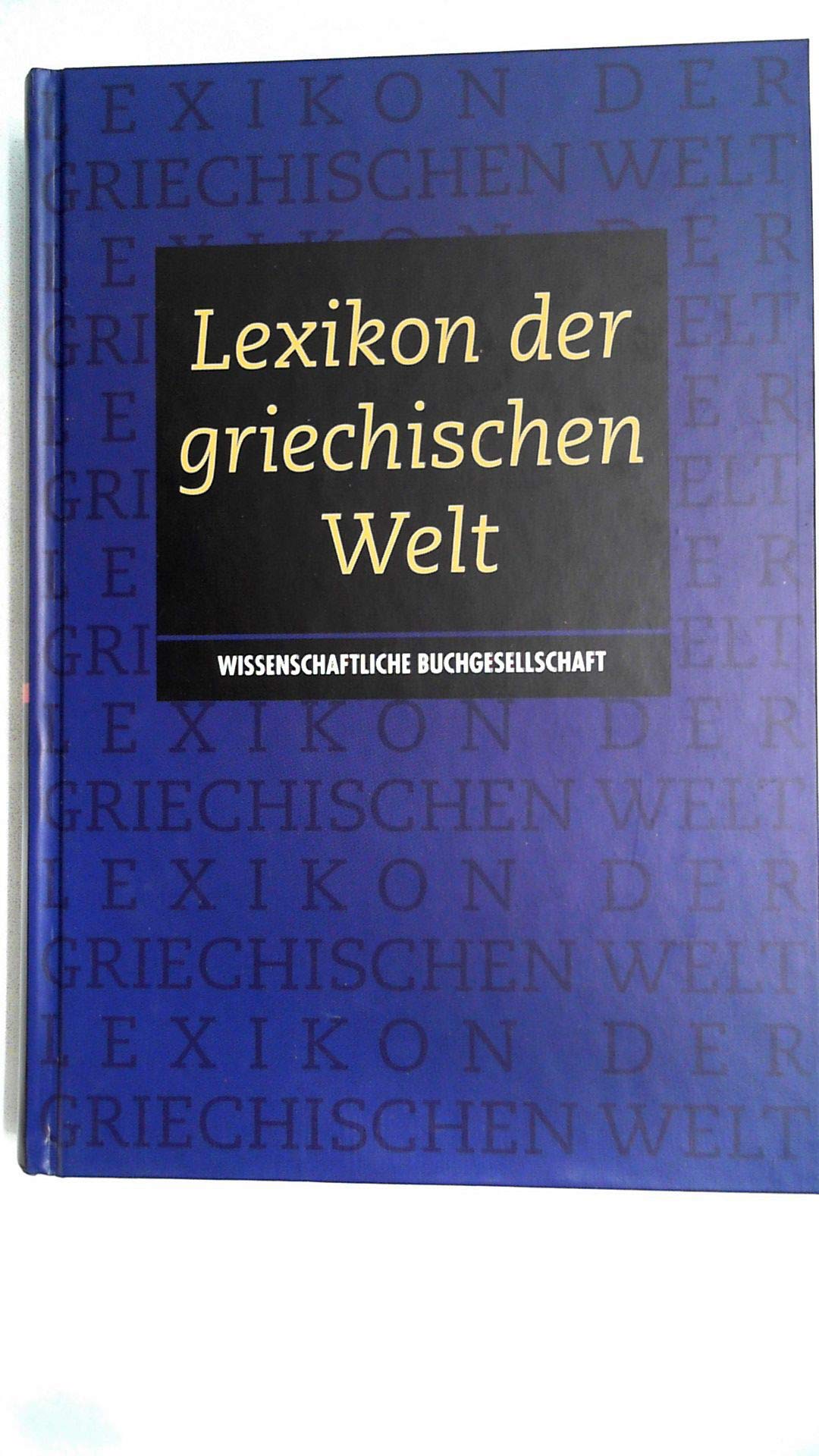 Lexikon der Griechischen Welt Arts & Music Books