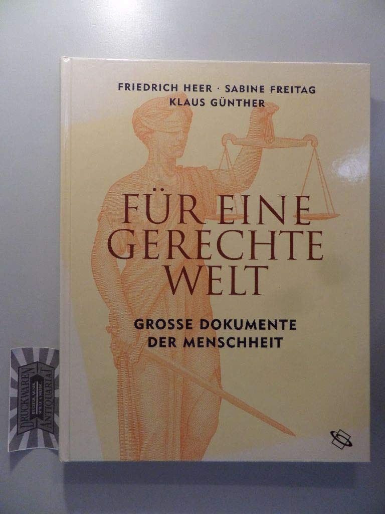 Für eine gerechte Welt: Grosse Dokumente der Menschheit Law