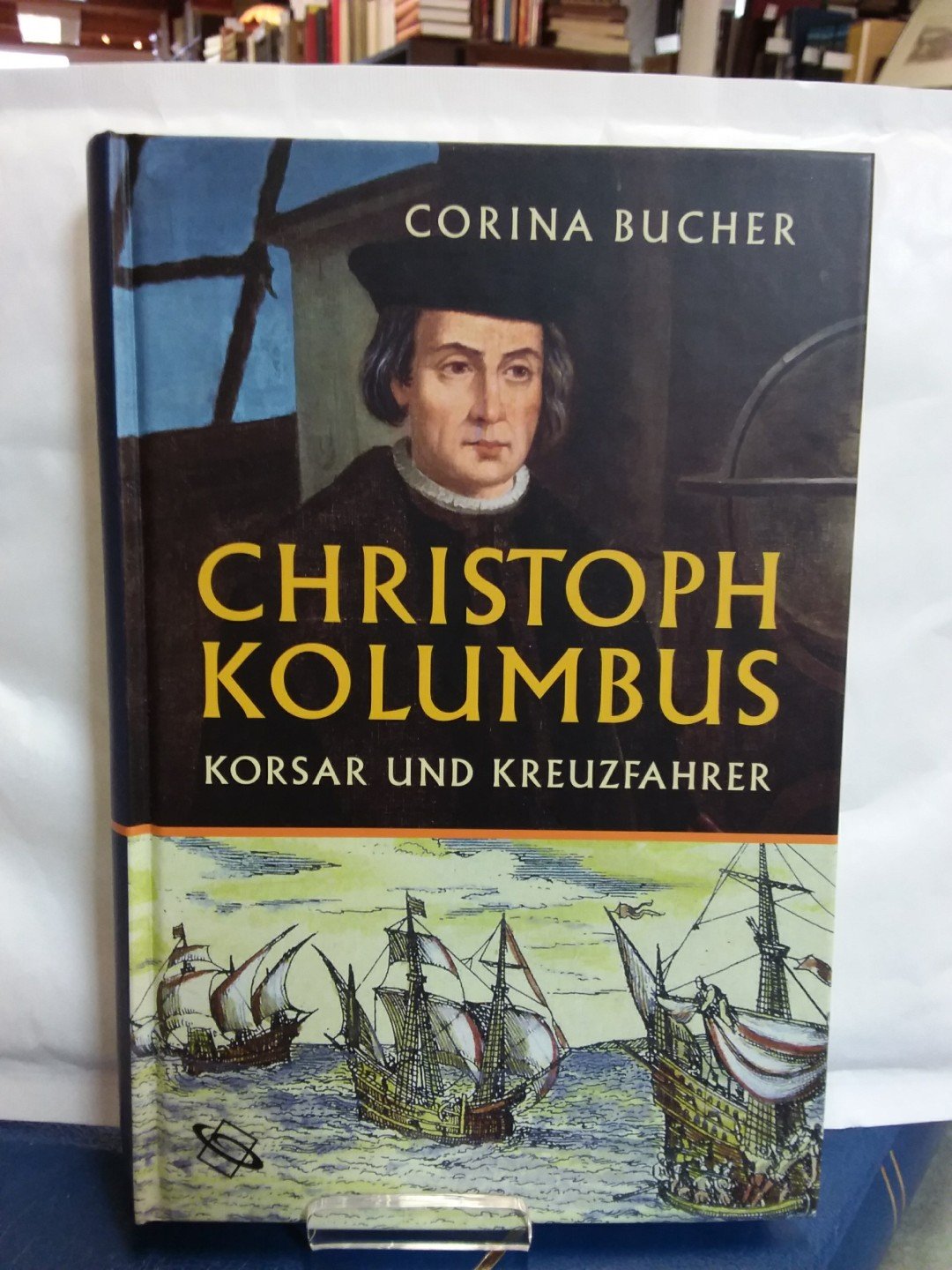 Christoph Kolumbus. Korsar und Kreuzfahrer Memories