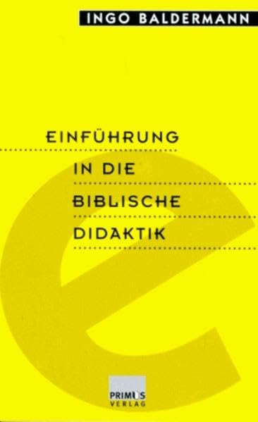 Einführung in die Biblische Didaktik Books