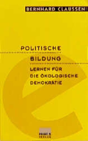 Politische Bildung: Lernen für die ökologische Demokratie Learning & Reference