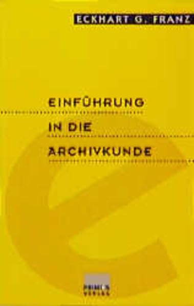 Einführung in die Archivkunde Film, Art & Culture