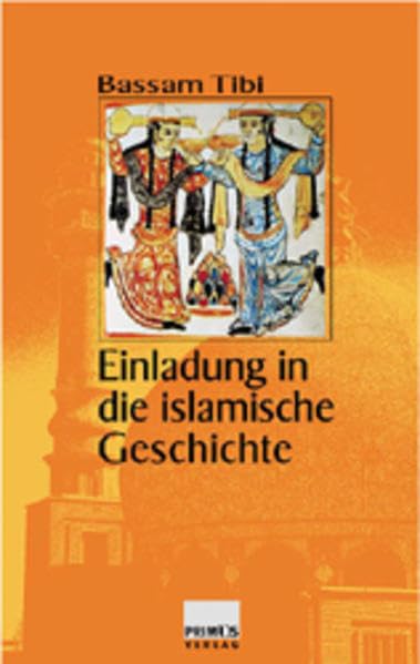 Einladung in die islamische Geschichte Religion & Esotericism