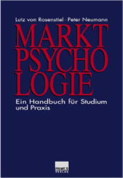 Marktpsychologie: Ein Handbuch für Studium und Praxis Media & Communication