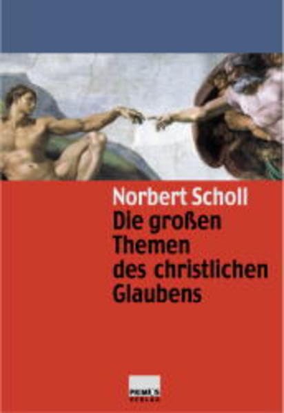 Die grossen Themen des christlichen Glaubens Religion & Esotericism