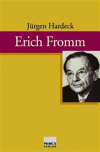 Erich Fromm. Leben und Werk Philosophy