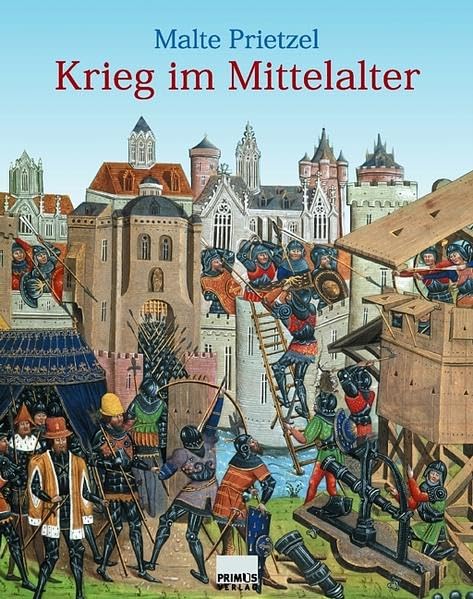 Krieg im Mittelalter Politics & History books