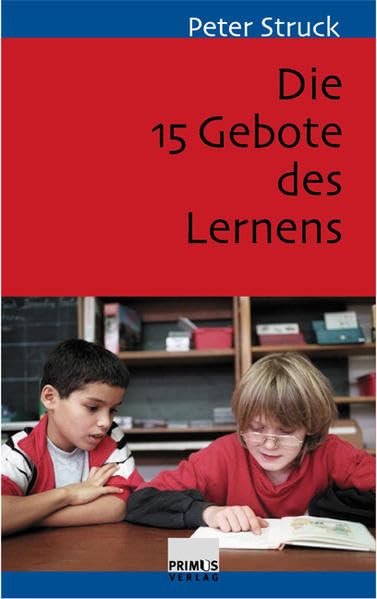 Die 15 Gebote des Lernens: Schule nach PISA Education & Training