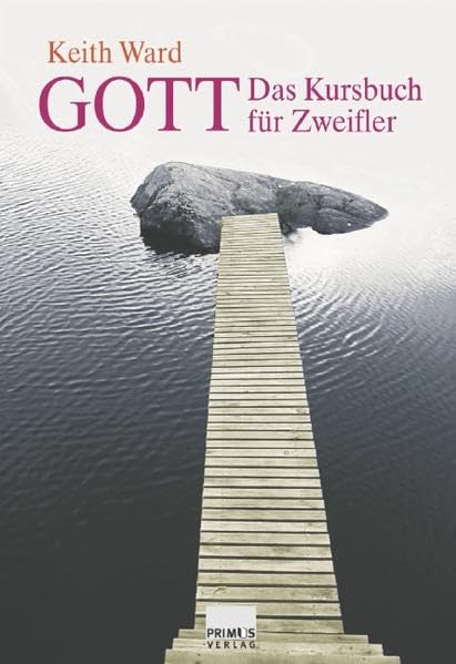 Gott. Das Kursbuch für Zweifler Religion & Esotericism