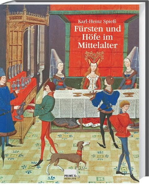 Fürsten und Höfe im Mittelalter Politics & History books