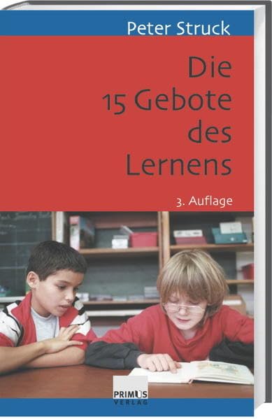 Die 15 Gebote des Lernens. Schule nach PISA Books