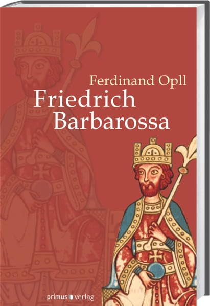 Friedrich Barbarossa Memories